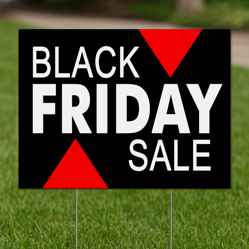 Black Friday yard sign